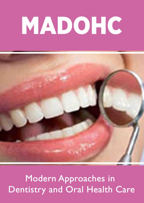 Lupine Publishers Modern Approaches in Dentistry and Oral Health Care